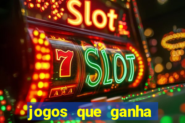 jogos que ganha dinheiro ao se cadastrar